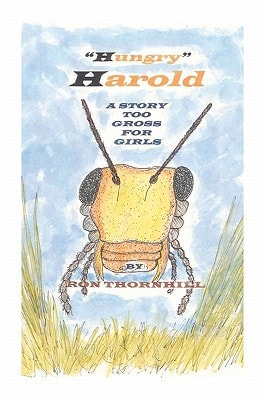 Hungry Harold A Story Too Gross for Girls