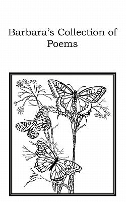 BARBARA's COLLECTION of POEMS