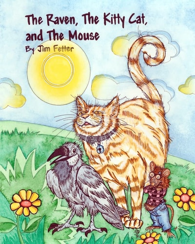 The Raven, The Kitty Cat, and The Mouse