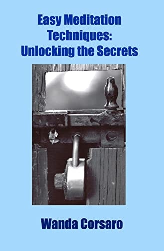 Easy Meditation Techniques Unlocking the Secrets