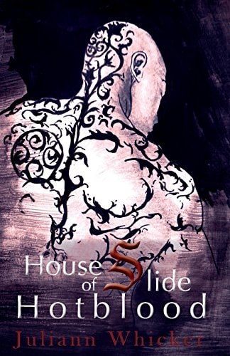 Hotblood A House of Slide Novel