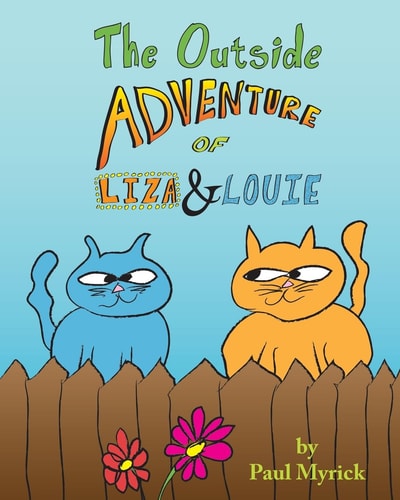 The Outside Adventure of Liza and Louie
