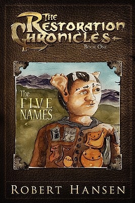 The Five Names The Restoration Chronicles