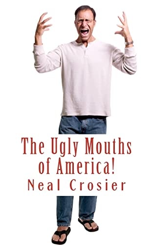 The Ugly Mouths of America!