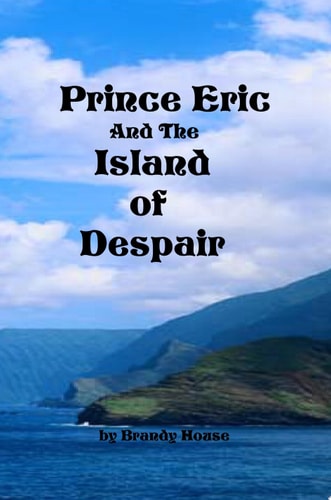Prince Eric and the Island of Despair