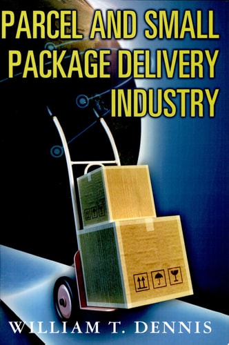 Parcel and Small Package Delivery Industry