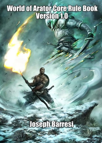 Arcanum World of Arator Core Rule Book Version 1.0