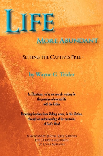 Life More Abundant Setting the Captives Free