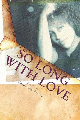 So Long With Love Catherine Prater