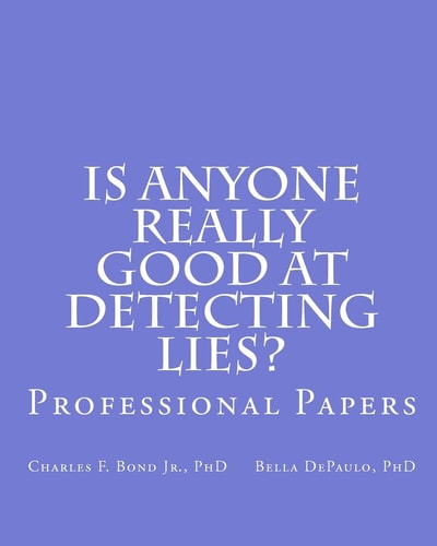 Is Anyone Really Good at Detecting Lies? Professional Papers