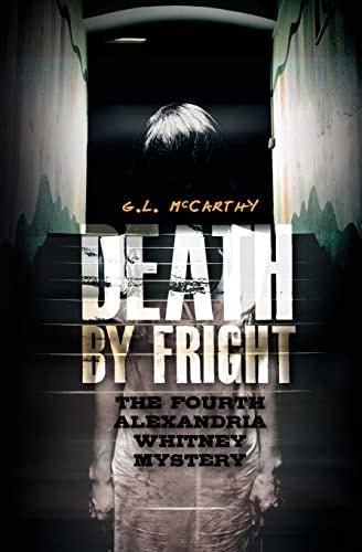 Death By Fright The Fourth Alexandria Whitney Mystery