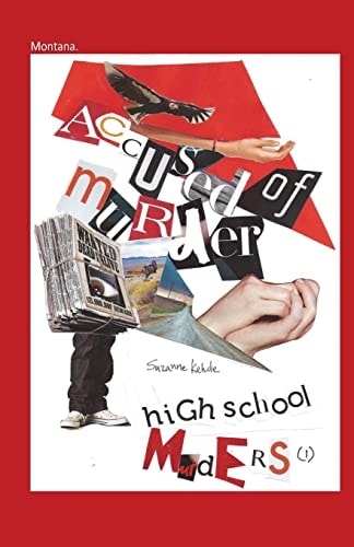 Accused of Murder High School Murders
