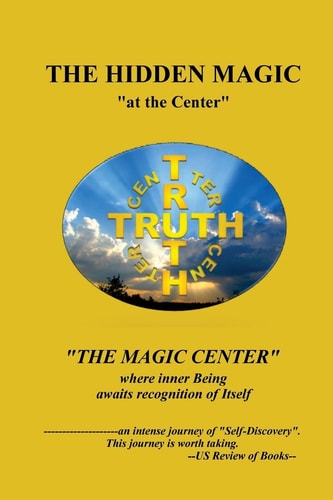 The HIDDEN MAGIC at the Center