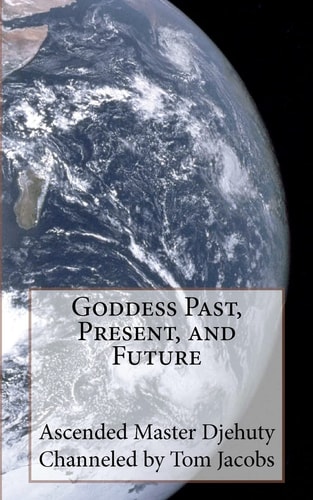 Goddess Past, Present, and Future
