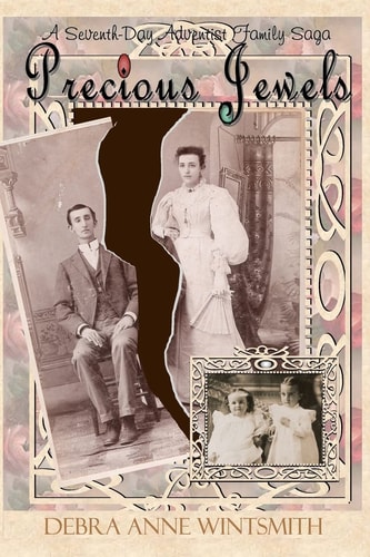Precious Jewels A Seventh-Day Adventist Family Saga