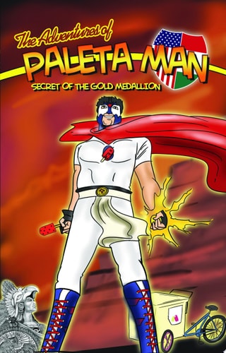 The Adventures of Paleta Man: Secret of the Gold Medallion