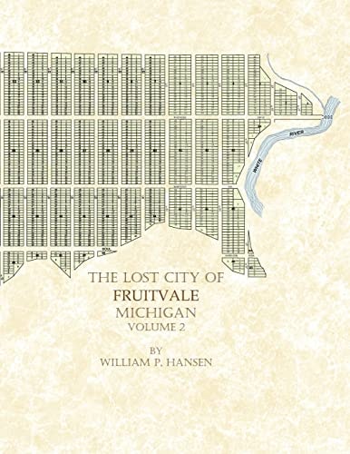The Lost City of Fruitvale, Michigan