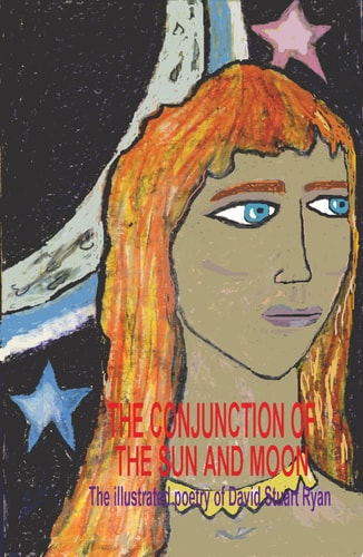 The Conjunction of the Sun and Moon Book Two of 'the Seven Worlds'