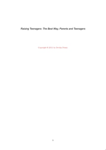 Raising Teenagers The Best Way: Teenagers and Parents