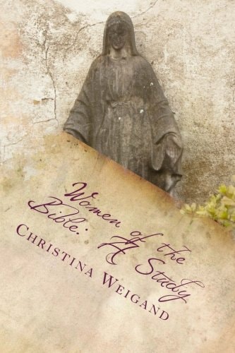 Women of the Bible A Study