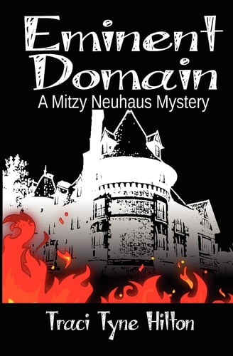 Eminent Domain A Mitzy Neuhaus Mystery