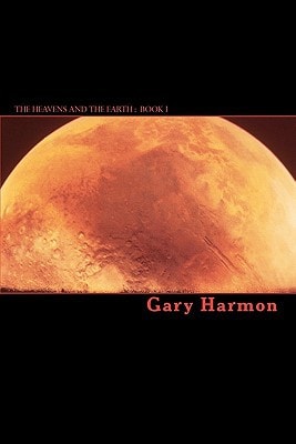 The Heavens And The Earth Book I