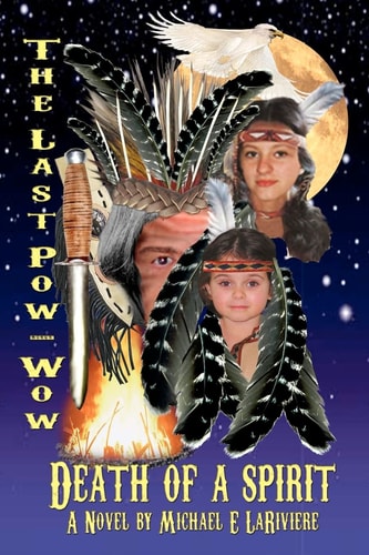 The Last Pow-Wow - Death of a Spirit Indian Summer