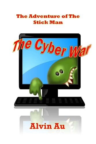 The Cyber War The Adventure of The Stick Man