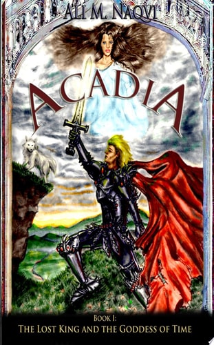 Acadia, Book I The Lost King and the Goddess of Time