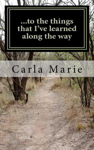 ... to the Things that I've Learned Along the Way