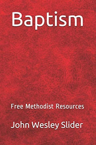 Free Methodist Handbook Baptism