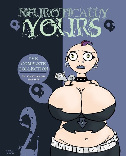 Neurotically Yours The Complete Collection: Volume 2