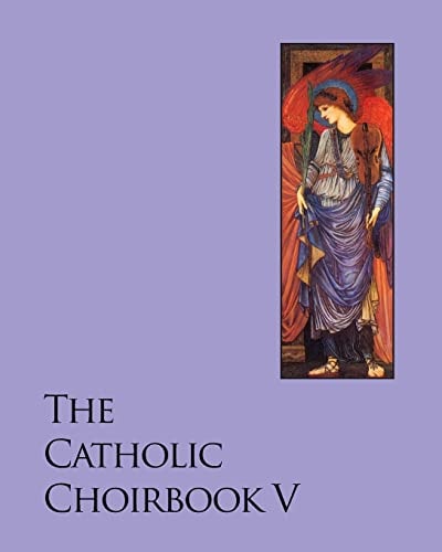 The Catholic Choirbook 5 Gratia Plena