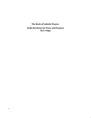 The Book of Catholic Prayers Daily Devotions for Peace and Purpose