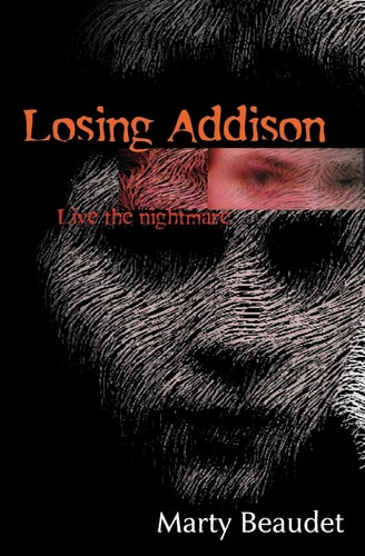 Losing Addison Live the Nightmare