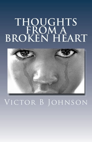 Thoughts From a Broken Heart
