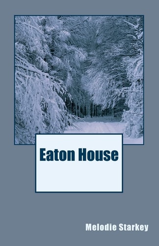 Eaton House Book One