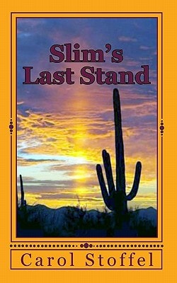 Slim's Last Stand