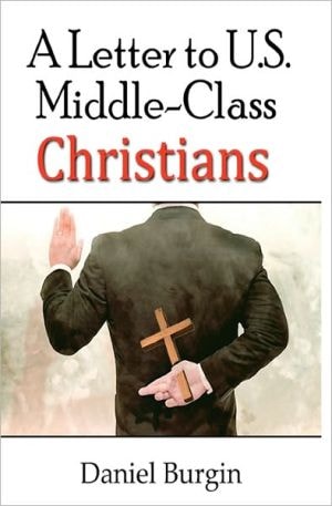 A Letter to US Middle-Class Christians
