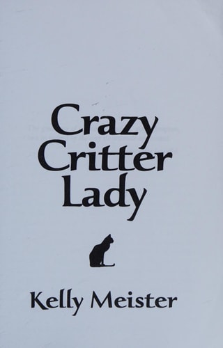 Crazy Critter Lady