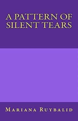 A Pattern of Silent Tears