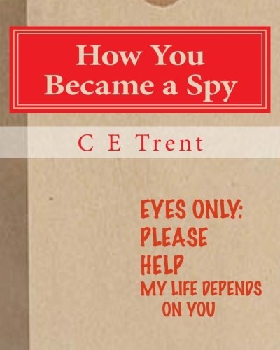 How You Became a Spy The Initiation