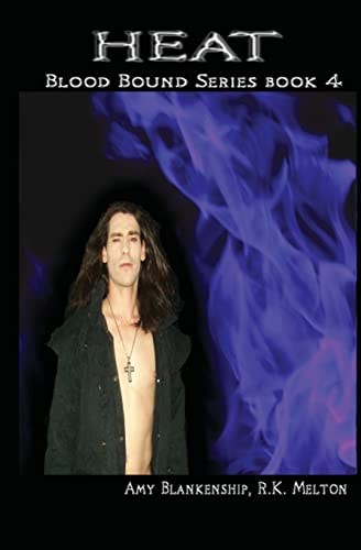 Heat Blood Bound Series Book 4