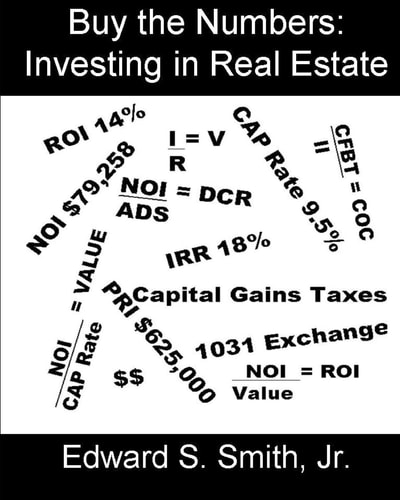 Buy the Numbers Investing in Real Estate