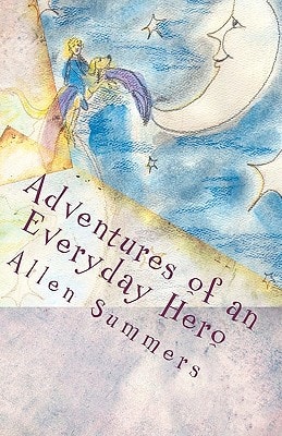 Adventures of an Everyday Hero Valera Ainsworth