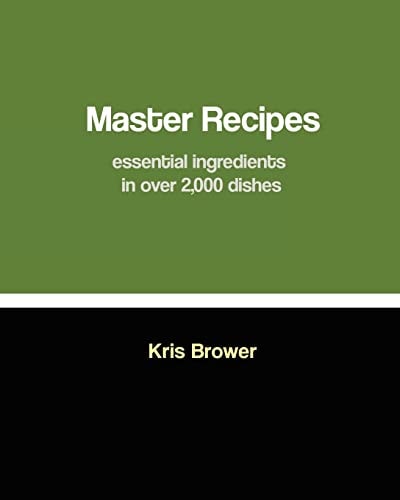 Master Recipes Essential Ingredients in Over 2,000 Dishes