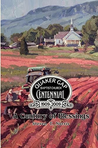 A Century of Blessings Quaker Gap Baptist Church (1909-2009)