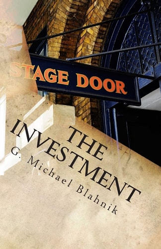 The Investment A Play in Three Acts