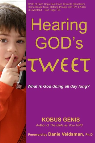 Hearing God's Tweet What Is God Doing All Day Long?