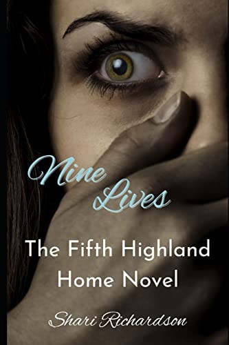 Nine Lives The Fifth Highland Home Novel